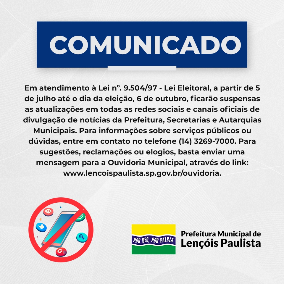Notícia: Comunicado em atendimento a Lei Eleitoral - Lei N° 9.504/97